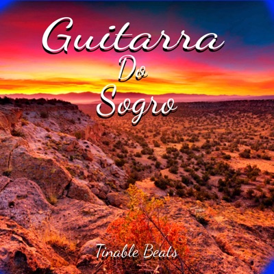 Guitarra Do Sogro - Single