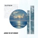 Across the Sky Wonder