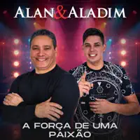 A Força de uma Paixão — Alan & Aladim