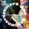 Fridays and Saturdays - Single