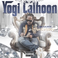 Quality Over Quantity 2 - EP - Yogi Calhoon