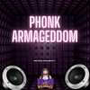 Phonk Armageddom - Single