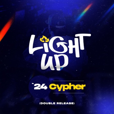 Light Up '24 Cypher - Single