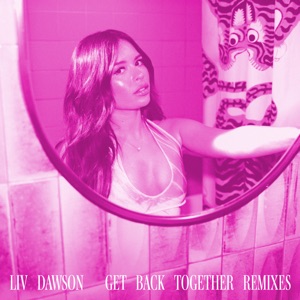 Get Back Together (Georgie Riot Remix)