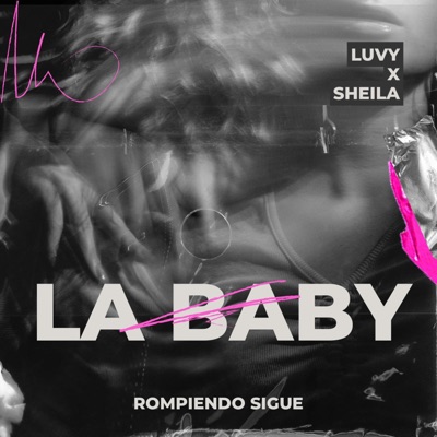 LA BABY (feat. Sheila Miranda) - Single