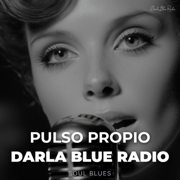 Pulso Propio - Darla Blue Radio
