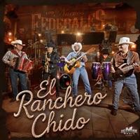 El Ranchero Chido - Single - Los Nuevos Federales