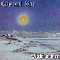 Witchhammer - Single - Ethereal War
