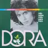 Dora - Não Sejas Mau para Mim
