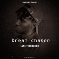 Dream Chaser - Single - Handy Braxton