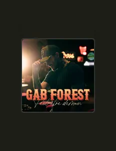 聆聽 Gab Forest、觀看音樂影片、閱讀小傳、查看巡演日期等！
