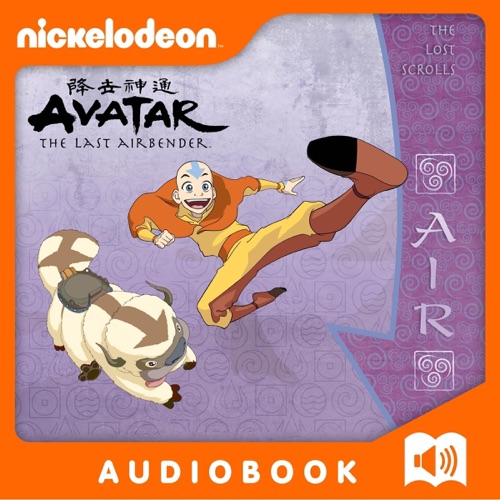 The Lost Scrolls: Air:  Avatar: The Last Airbender (Unabridged) cover