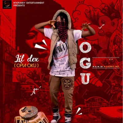OGU (feat. Lil Dex) - Single
