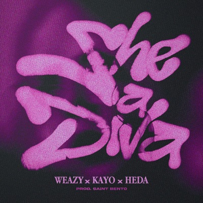 SHE A DIVA (feat. KAYO & HEDA) - Single