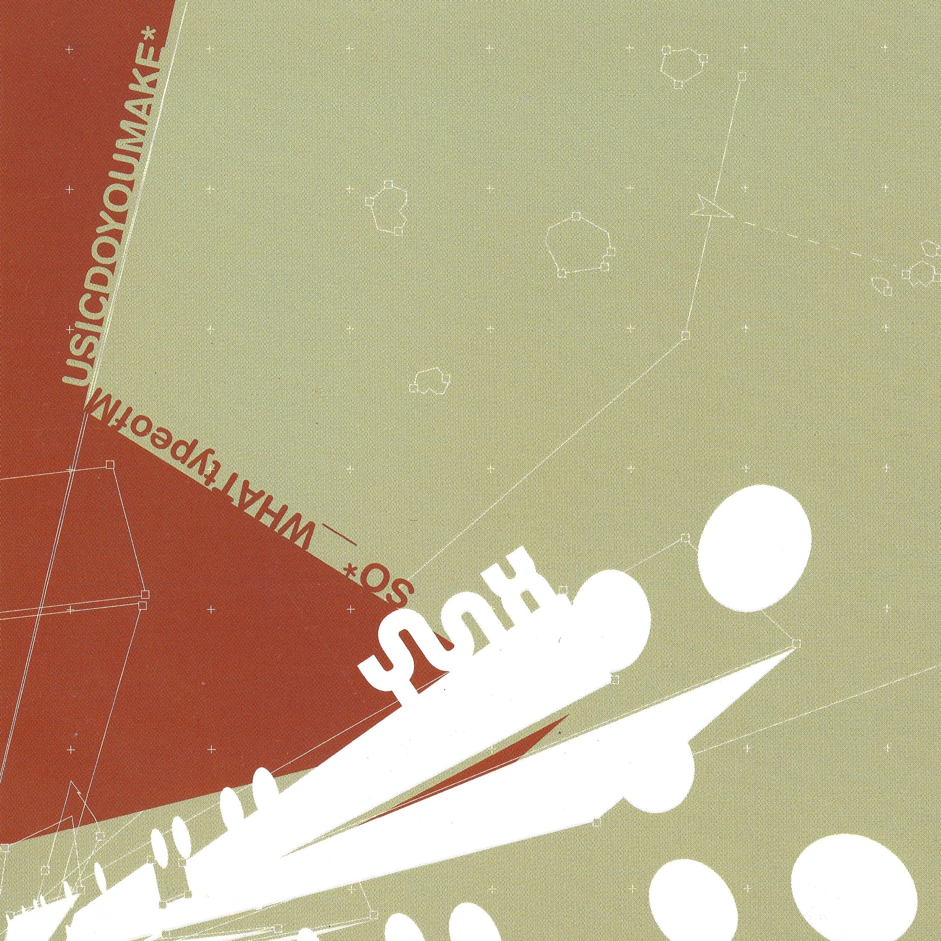 SO​*​_WHATtypeofMUSICDOYOUMAKE