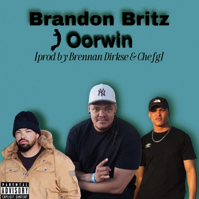 Oorwin (feat. Chef G & Brennan Dirkse) - Single
