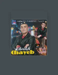 Ouça Cheikh Chayeb, assista a videoclipes, leia a biografia, veja as datas das turnês e mais!