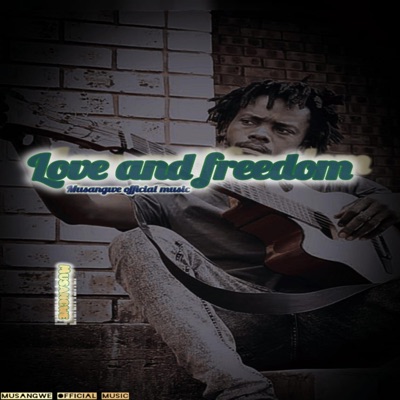 Love and Freedom (feat. Malamba Simba)