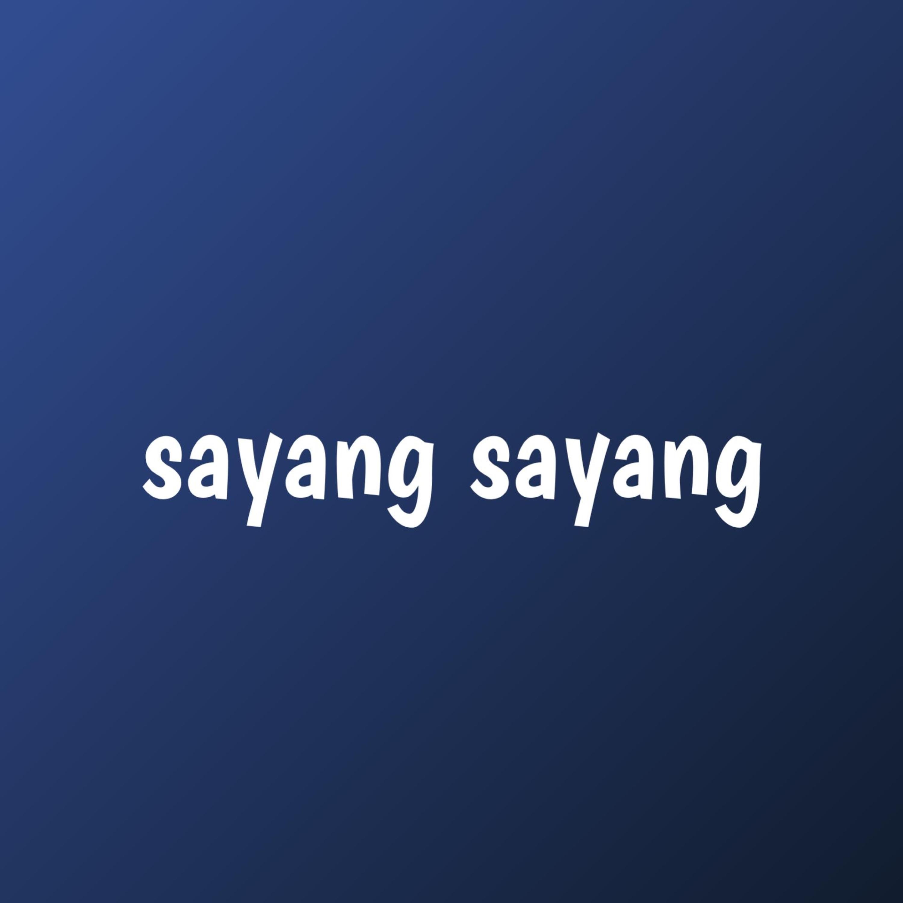 sayang sayang - Single