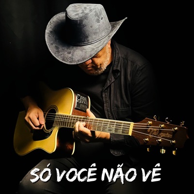 Só Você Não Vê - Single