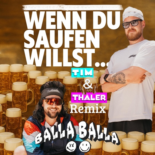 Wenn du saufen willst... (Tim & Thaler Remix) - Single