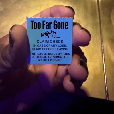 Too Far Gone - Single