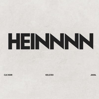 HEINNNN (feat. KB Le Roi & Jamal) - Single