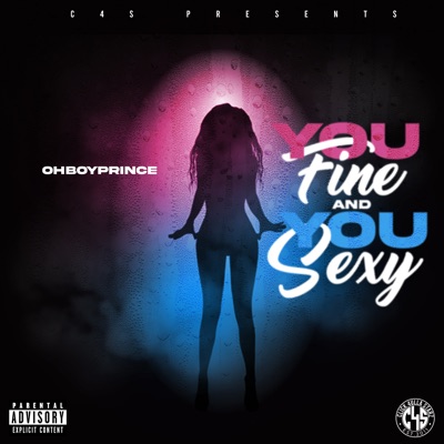 You Fine And You Sexy - Single