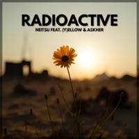 Radioactive (feat. Yellow & Askher) - Single - Neitsu