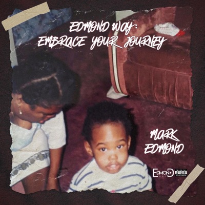 Edmond Way: Embrace Your Journey - EP