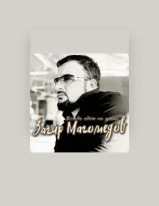 Listen to Zagir Magomedov, watch music videos, read bio, see tour dates & more!