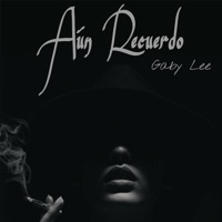 Aun Recuerdo - Single - Gaby Lee