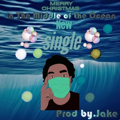 In The Middle of the Ocean - Single