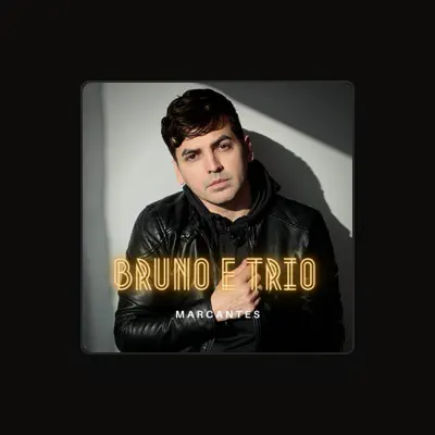 Listen to Bruno e Trio, watch music videos, read bio, see tour dates & more!