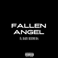 FALLEN ANGEL (feat. Baby Bermuda) - Single - Forever the Rebel