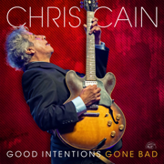 Good Intentions Gone Bad - Chris Cain