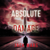 Absolute Damage (A Jake Mercer Political Thriller—Book 2) - Jack Mars