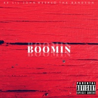 Boomin (feat. 44 Lil John & Tha Bandson) - Single - Htmg Meeklo