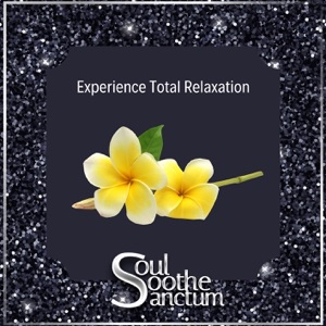 Experience Total Relaxation