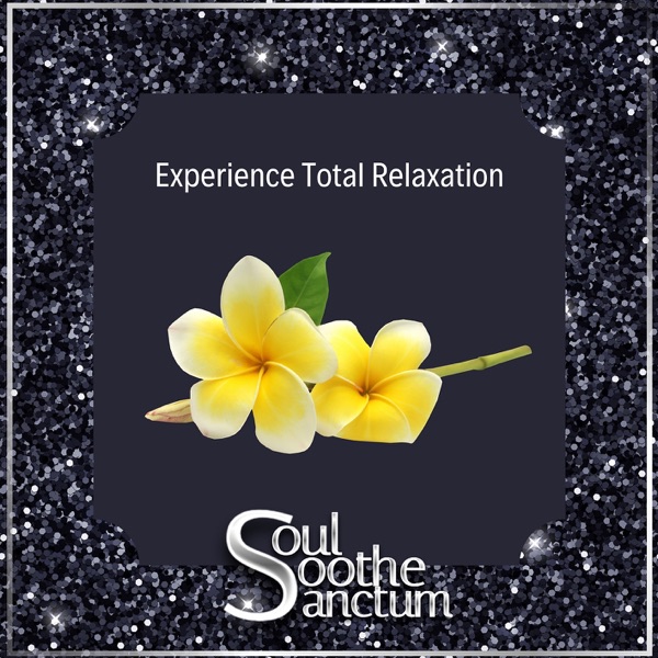 Experience Total Relaxation