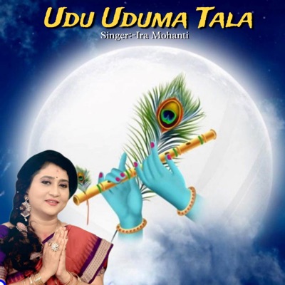 Song - Udu Uduma Tala - Ira Mohanti