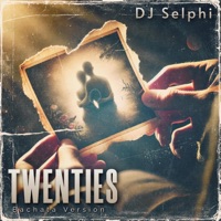 TWENTIES (Bachata Version) - Single - DJ Selphi
