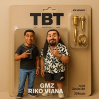 TBT - Single - GMZ, Riko Viana, Xavier2bit & BREGAZORD