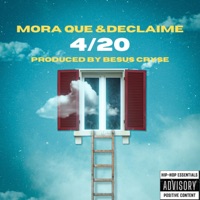 4/20 (feat. Declaime) - Single - Mora Que