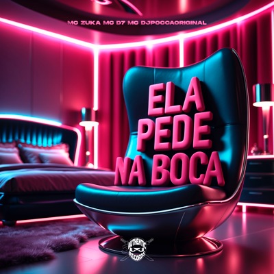 Ela Pede na Boca - Single