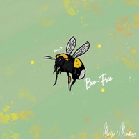 Bee-Free - Single - Murky Meadows