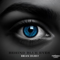 Behind Blue Eyes - Single - Brian Durst
