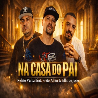Na Casa Do Pai (feat. Filho do Justo & Preto Allan) - Single