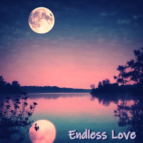 Endless Love - EP