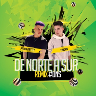 De norte a sur (Remix) [feat. Lujuan] - Single
